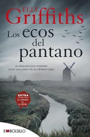LOS ECOS DEL PANTANO | 9788418185069 | GRIFFITHS,ELLY | Libreria Geli - Librería Online de Girona - Comprar libros en catalán y castellano