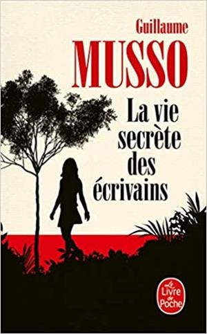 LA VIE SECRÈTE DES ÉCRIVAINS | 9782253237631 | MUSSO,GUILLAUME | Llibreria Geli - Llibreria Online de Girona - Comprar llibres en català i castellà