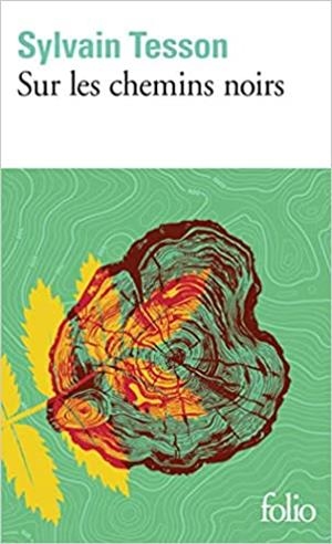 SUR LES CHEMINS NOIRS | 9782072823428 | TESSON,SYLVAIN | Libreria Geli - Librería Online de Girona - Comprar libros en catalán y castellano