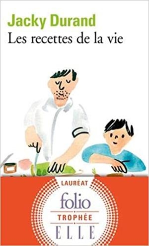 LES RECETTES DE LA VIE | 9782072860133 | DURAND,JACKY | Libreria Geli - Librería Online de Girona - Comprar libros en catalán y castellano