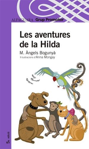 LES AVENTURES DE LA HILDA | 9788479180454 | BOGUNYA I CARULLA,M. ANGELS | Libreria Geli - Librería Online de Girona - Comprar libros en catalán y castellano