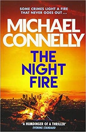 THE NIGHT FIRE | 9781409186069 | CONNELLY,MICHAEL | Libreria Geli - Librería Online de Girona - Comprar libros en catalán y castellano