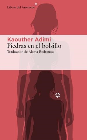 PIEDRAS EN EL BOLSILLO | 9788417977566 | ADIMI,KAOUTHER | Llibreria Geli - Llibreria Online de Girona - Comprar llibres en català i castellà