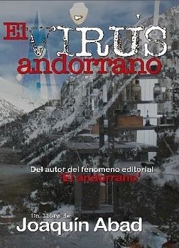 EL VIRUS ANDORRANO | 9798566836904 | ABAD,JOAQUÍN | Libreria Geli - Librería Online de Girona - Comprar libros en catalán y castellano
