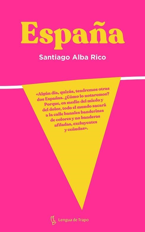 ESPAÑA | 9788483812556 | ALBA RICO,SANTIAGO | Libreria Geli - Librería Online de Girona - Comprar libros en catalán y castellano
