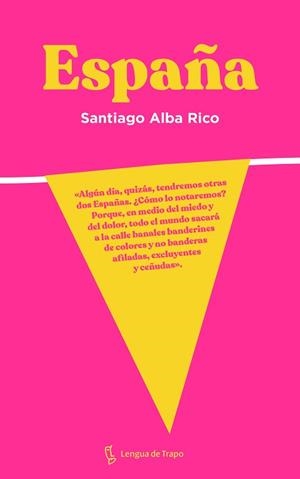 ESPAÑA | 9788483812556 | ALBA RICO,SANTIAGO | Llibreria Geli - Llibreria Online de Girona - Comprar llibres en català i castellà