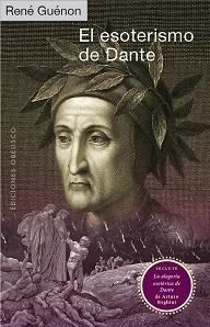 EL ESOTERISMO DE DANTE | 9788491116738 | GUÉNON,RENÉ | Llibreria Geli - Llibreria Online de Girona - Comprar llibres en català i castellà