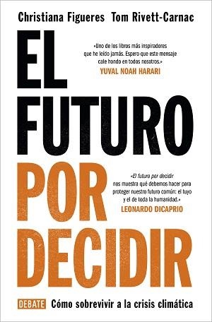 EL FUTURO POR DECIDIR.CÓMO SOBREVIVIR A LA CRISIS CLIMÁTICA | 9788418056338 | FIGUERES,CHRISTIANA/RIVETT-CARNAC,TOM | Libreria Geli - Librería Online de Girona - Comprar libros en catalán y castellano