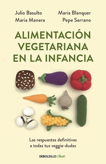 ALIMENTACIÓN VEGETARIANA EN LA INFANCIA | 9788466356053 | A.A.D.D. | Llibreria Geli - Llibreria Online de Girona - Comprar llibres en català i castellà