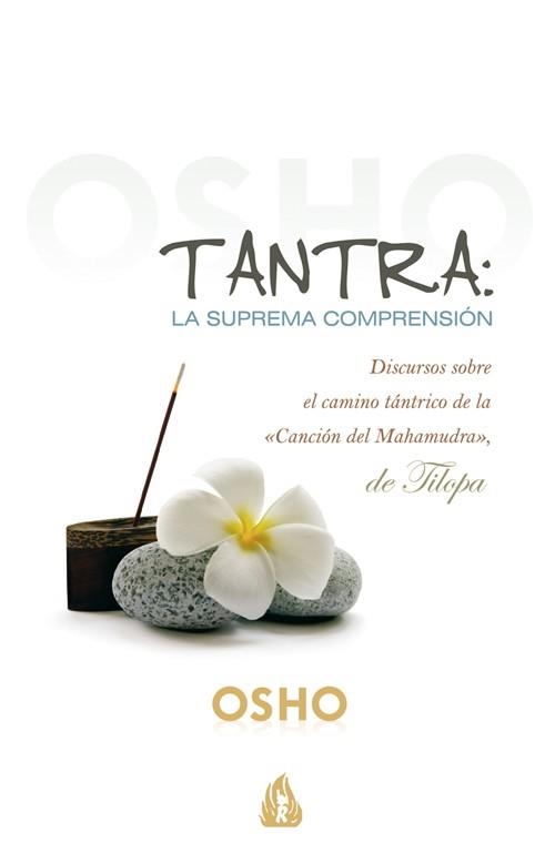 TANTRA.LA SUPREMA COMPRENSIÓN | 9788486797034 | OSHO | Libreria Geli - Librería Online de Girona - Comprar libros en catalán y castellano