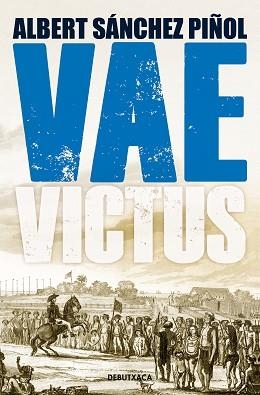 VAE VICTUS(EDICIÓ EN CATALÀ) | 9788418132803 | SÁNCHEZ PIÑOL,ALBERT | Libreria Geli - Librería Online de Girona - Comprar libros en catalán y castellano
