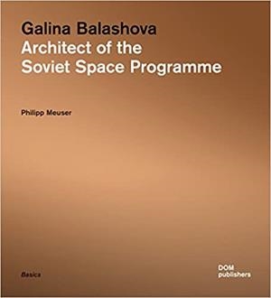 ARCHITECT OF THE SOVIET SPACE PROGRAMME | 9783869223551 | MEUSER,PHILIPP | Llibreria Geli - Llibreria Online de Girona - Comprar llibres en català i castellà