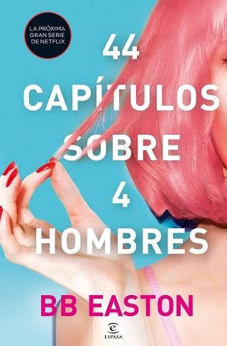 44 CAPÍTULOS SOBRE 4 HOMBRES | 9788467061376 | BB EASTON | Llibreria Geli - Llibreria Online de Girona - Comprar llibres en català i castellà