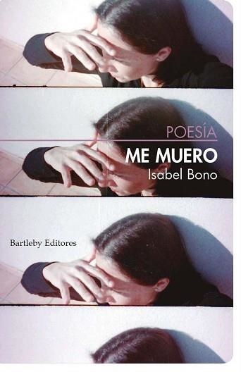 ME MUERO | 9788412265040 | BONO,ISABEL | Llibreria Geli - Llibreria Online de Girona - Comprar llibres en català i castellà