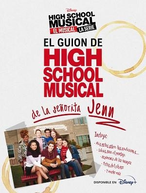 HIGH SCHOOL MUSICAL. EL MUSICAL. LA SERIE. EL GUION DE HSM DE LA SEÑORITA JENN | 9788418335143 | DISNEY | Llibreria Geli - Llibreria Online de Girona - Comprar llibres en català i castellà