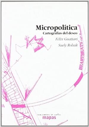 MICROPOLÍTICA | 9788496453050 | GUATTARI,FELIX | Libreria Geli - Librería Online de Girona - Comprar libros en catalán y castellano