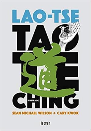 TAO TE CHING (MANGA) | 9788416763559 | LAO TSE | Libreria Geli - Librería Online de Girona - Comprar libros en catalán y castellano