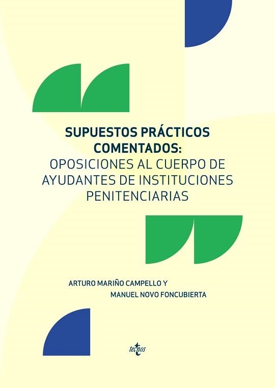 SUPUESTOS PRÁCTICOS COMENTADOS.OPOSICIONES AL CUERPO DE AYUDANTES DE INSTITUCIO | 9788430981236 | MARIÑO CAMPELLO,ARTURO/NOVO FONCUBIERTA,MANUEL | Llibreria Geli - Llibreria Online de Girona - Comprar llibres en català i castellà