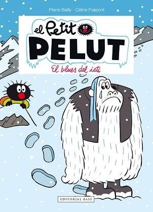 PETIT PELUT 16.EL BLUES DEL IETI | 9788417759933 | FRAIPONT,CÉLINE/BAILLY,PIERRE | Llibreria Geli - Llibreria Online de Girona - Comprar llibres en català i castellà