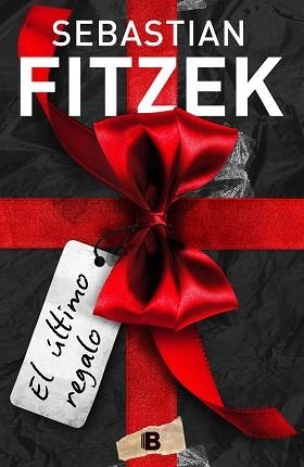 EL ÚLTIMO REGALO | 9788466668798 | FITZEK,SEBASTIAN | Libreria Geli - Librería Online de Girona - Comprar libros en catalán y castellano
