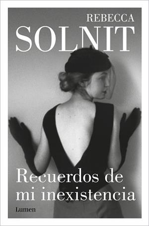 RECUERDOS DE MI INEXISTENCIA | 9788426408266 | SOLNIT,REBECCA | Libreria Geli - Librería Online de Girona - Comprar libros en catalán y castellano