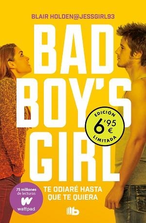 TE ODIARÉ HASTA QUE TE QUIERA (BAD BOY'S GIRL) | 9788413142593 | HOLDEN,BLAIR | Libreria Geli - Librería Online de Girona - Comprar libros en catalán y castellano