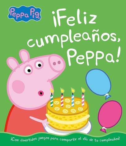 FELIZ CUMPLEAÑOS, PEPPA! | 9788448855697 | HASBRO/EONE | Libreria Geli - Librería Online de Girona - Comprar libros en catalán y castellano