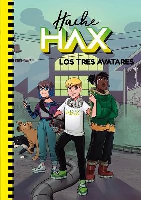 LOS TRES AVATARES | 9788418318498 | HAACK,HACHE | Llibreria Geli - Llibreria Online de Girona - Comprar llibres en català i castellà