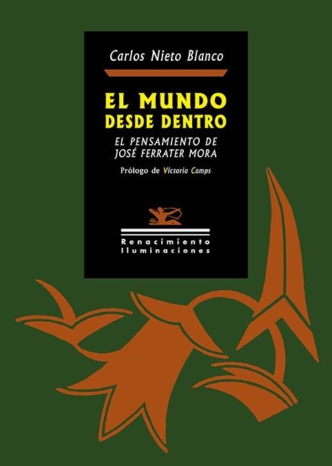 EL MUNDO DESDE DENTRO.EL PENSAMIENTO DE JOSÉ FERRATER MORA | 9788418387418 | NIETO BLANCO,CARLOS | Libreria Geli - Librería Online de Girona - Comprar libros en catalán y castellano