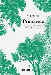 PRIMAVERA(CATALÀ) | 9788417925482 | SMITH,ALI | Libreria Geli - Librería Online de Girona - Comprar libros en catalán y castellano