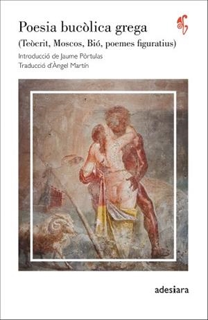 POESIA BUCÒLICA GREGA(TEÒCRIT,MOSCOS,BIÓ,POEMES FIGURATIUS) | 9788416948581 | A.A.D.D. | Llibreria Geli - Llibreria Online de Girona - Comprar llibres en català i castellà