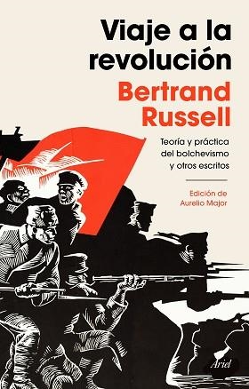 VIAJE A LA REVOLUCIÓN.PRÁCTICA Y TEORÍA DEL BOLCHEVISMO Y OTROS ESCRITOS | 9788434433205 | RUSSELL,BERTRAND | Libreria Geli - Librería Online de Girona - Comprar libros en catalán y castellano