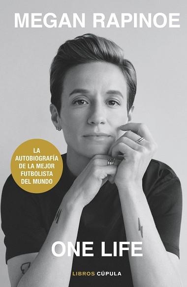 ONE LIFE | 9788448028213 | RAPINOE,MEGAN/BROCKES,EMMA | Libreria Geli - Librería Online de Girona - Comprar libros en catalán y castellano