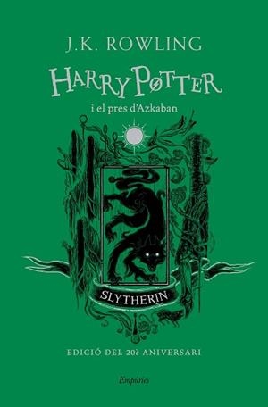 HARRY POTTER I EL PRES D'AZKABAN (SLYTHERIN) | 9788417879723 | ROWLING,J.K. | Libreria Geli - Librería Online de Girona - Comprar libros en catalán y castellano