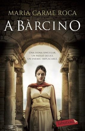 A BÀRCINO | 9788418572128 | ROCA,MARIA CARME | Libreria Geli - Librería Online de Girona - Comprar libros en catalán y castellano