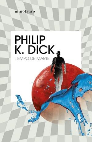TIEMPO DE MARTE | 9788445007358 | DICK,PHILIP K. | Libreria Geli - Librería Online de Girona - Comprar libros en catalán y castellano