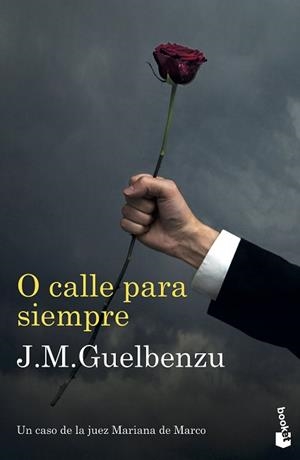 O CALLE PARA SIEMPRE | 9788423357833 | GUELBENZU,J. M. | Libreria Geli - Librería Online de Girona - Comprar libros en catalán y castellano