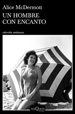 UN HOMBRE CON ENCANTO | 9788490669105 | MCDERMOTT,ALICE | Libreria Geli - Librería Online de Girona - Comprar libros en catalán y castellano
