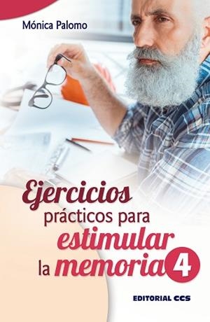 EJERCICIOS PRÁCTICOS PARA ESTIMULAR LA MEMORIA 4 | 9788413790008 | PALOMO BERJAGA,MÓNICA | Llibreria Geli - Llibreria Online de Girona - Comprar llibres en català i castellà