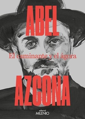 EL CAMINANTE Y EL ÁGORA | 9788497439176 | AZCONA,ABEL | Llibreria Geli - Llibreria Online de Girona - Comprar llibres en català i castellà