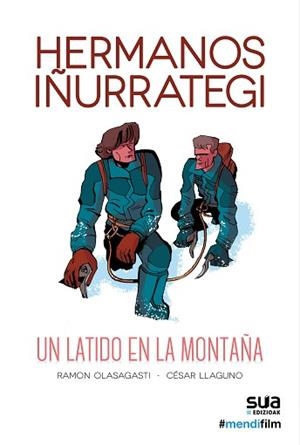 HERMANOS IÑURRATEGI.UN LATIDO EN LA MONTAÑA | 9788482167626 | OLASAGASTI,RAMON | Libreria Geli - Librería Online de Girona - Comprar libros en catalán y castellano