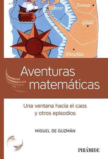 AVENTURAS MATEMÁTICAS.UNA VENTANA HACIA EL CAOS Y OTROS EPISODIOS | 9788436844009 | DE GUZMÁN OZAMIZ,MIGUEL | Libreria Geli - Librería Online de Girona - Comprar libros en catalán y castellano