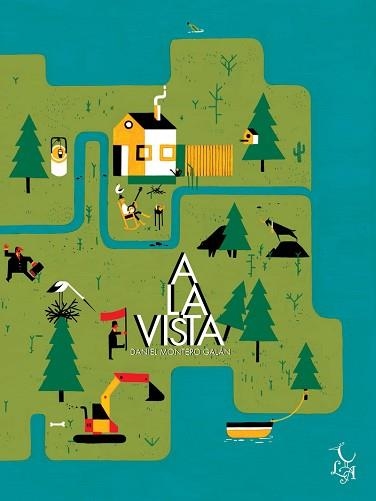 A LA VISTA | 9788494746208 | MONTERO GALÁN, DANIEL | Libreria Geli - Librería Online de Girona - Comprar libros en catalán y castellano