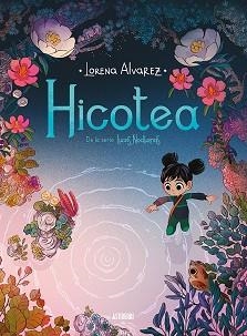 HICOTEA(LUCES NOCTURNAS-2) | 9788417575250 | ALVAREZ, LORENA | Libreria Geli - Librería Online de Girona - Comprar libros en catalán y castellano