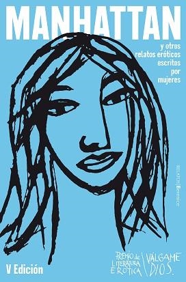 MANHATTAN Y OTROS RELATOS ERÓTICOS ESCRITOS POR MUJERES | 9788418205293 | Llibreria Geli - Llibreria Online de Girona - Comprar llibres en català i castellà