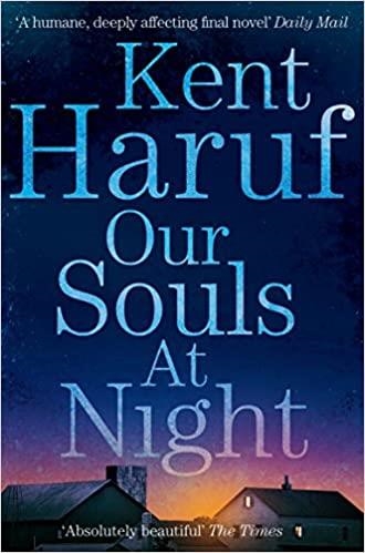 OUR SOULS AT NIGHT | 9781447299370 | HARUF,KENT | Libreria Geli - Librería Online de Girona - Comprar libros en catalán y castellano