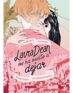 LAURA DEAN(2ª EDICIÓN) | 9788417442453 | TAMAKI,MARIKO/VALERO-O'CONNELL,ROSEMARY | Llibreria Geli - Llibreria Online de Girona - Comprar llibres en català i castellà