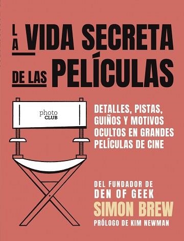 LA VIDA SECRETA DE LAS PELÍCULAS | 9788441542693 | BREW, SIMON | Libreria Geli - Librería Online de Girona - Comprar libros en catalán y castellano