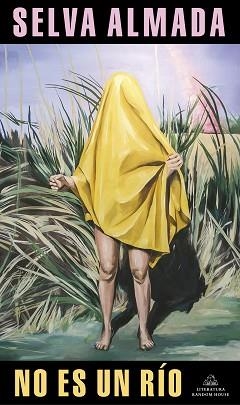 NO ES UN RÍO | 9788439738909 | ALMADA,SELVA | Libreria Geli - Librería Online de Girona - Comprar libros en catalán y castellano