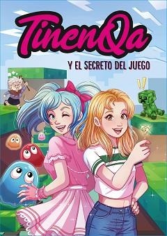 TINENQA Y EL SECRETO DEL JUEGO | 9788418057045 | TINENQA | Llibreria Geli - Llibreria Online de Girona - Comprar llibres en català i castellà